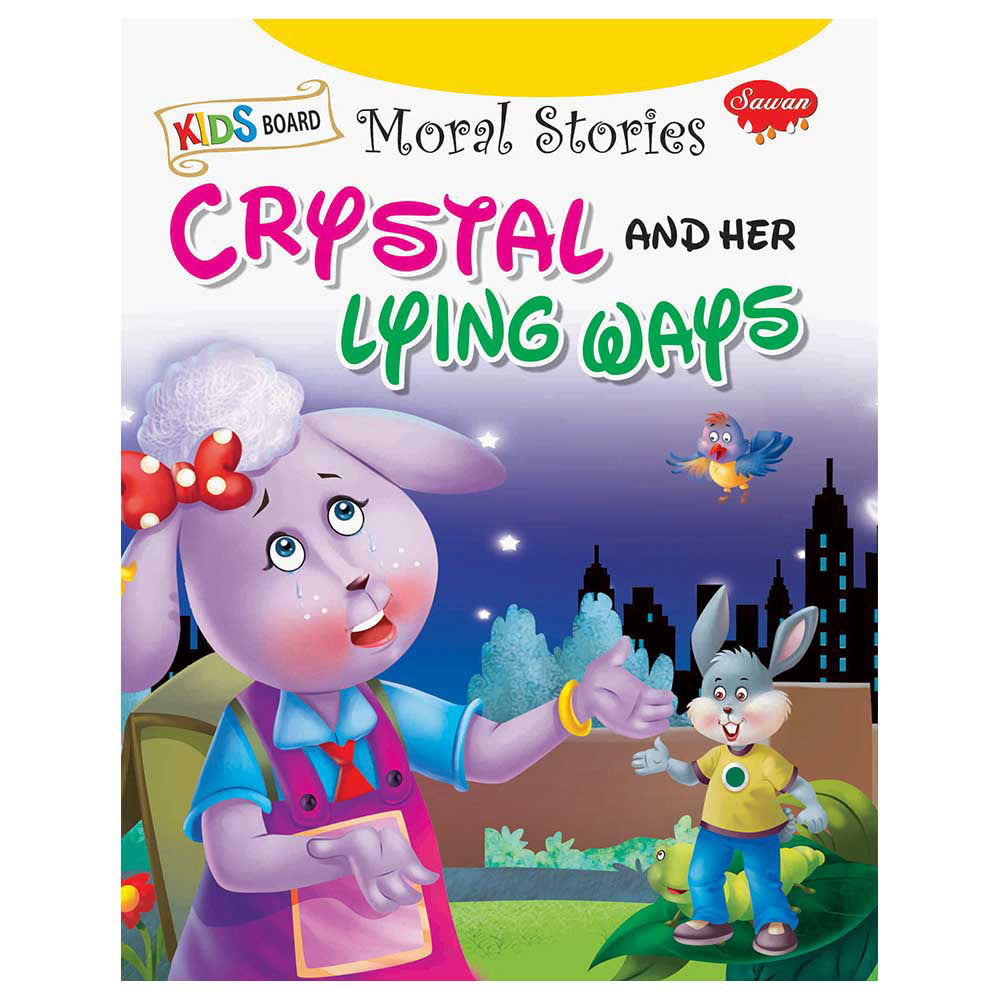 Sawan Kids Board Moral Stories  Crystal And Her Lying Ways