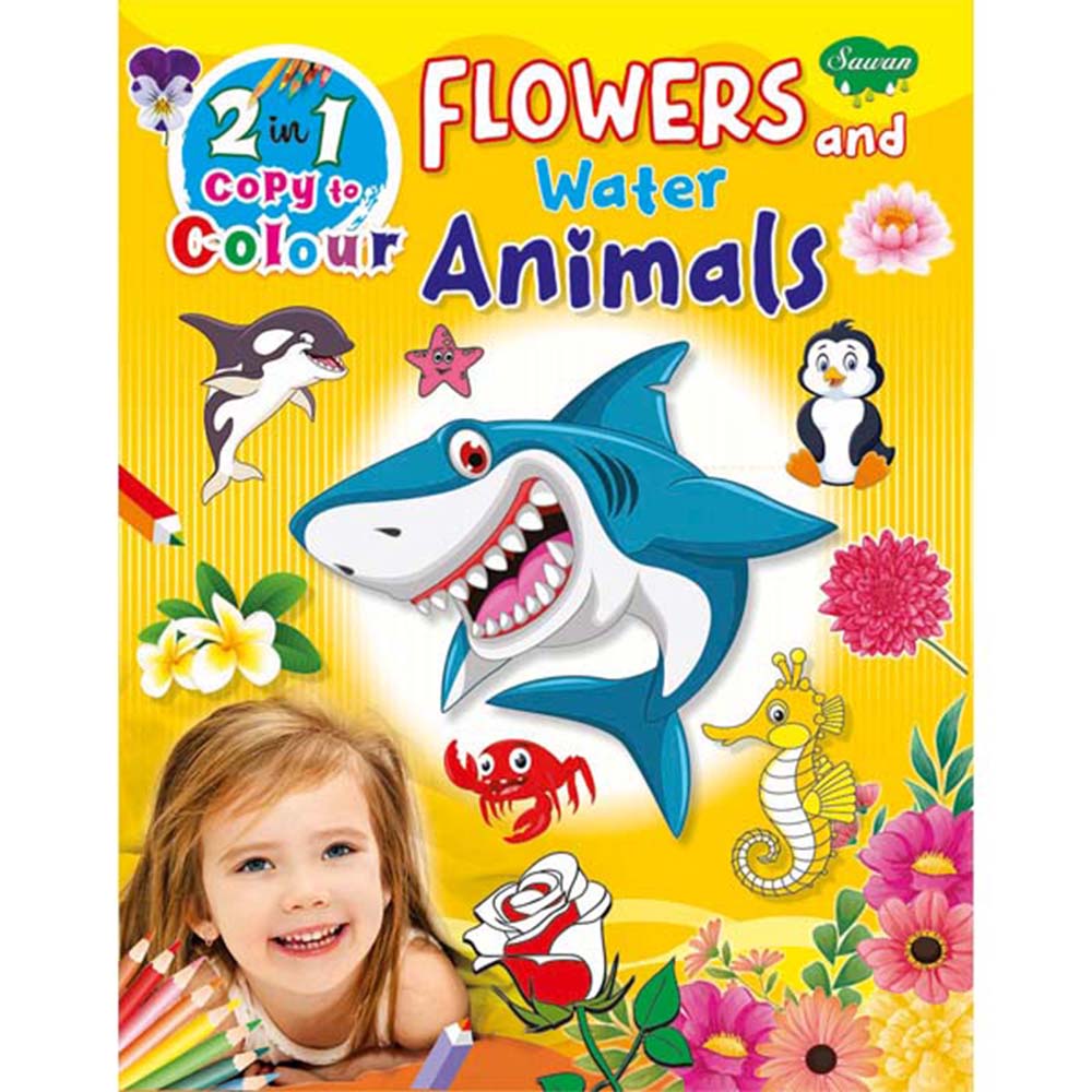 Sawan 2In1 Copy To Colour  Flowers And Water Animals